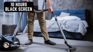 Vacuum Cleaner Sound - 10 Hours Black Screen | White Noise Sounds - Relax, Study or Fall Asleep