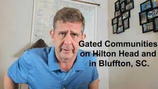 Gated Communities in Hilton Head and Bluffton, SC.