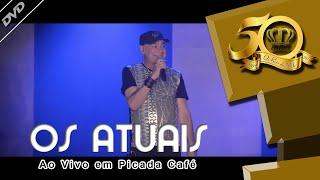 Os Atuais - Colchão Gelado #8 - DVD 50 ANOS