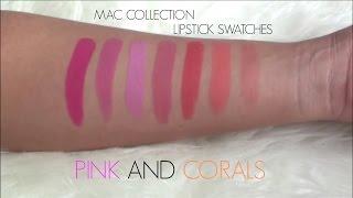 MAC Collection Lipstick Swatches | Pink and Corals