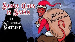 Santa Claus is Satan - A Christmas Parody Song