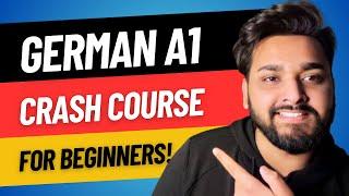 German A1 Crash Course | Learn German Easily in 72 Minutes!