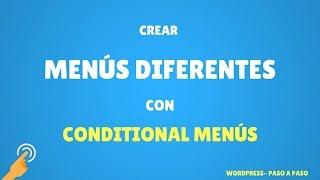 Crear menús diferentes en páginas diferentes con Conditional Menús de WordPress