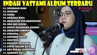 INDAH YASTAMI FULL ALBUM VIRAL TIK TOK|INDAH YATAMA TERBARU 2022|COVER MUSIK INDAH YASTAMI