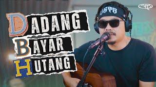 DADANG BAYARLAH HUTANG - 3 PEMUDA BERBAHAYA