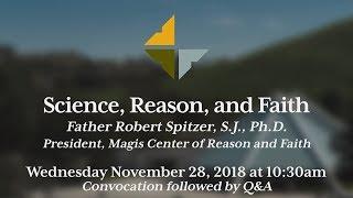 "Science, Reason, and Faith"