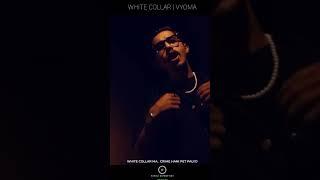 VYOMA | WHITE COLLAR #hiphopmusic #rap