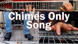 How to Play a Song Only With Chimes | Pedal Steel Guitar Lesson