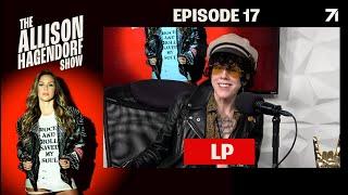 LP tells Allison about new music, dating, spending a night in jail & how Mick Jagger is their muse