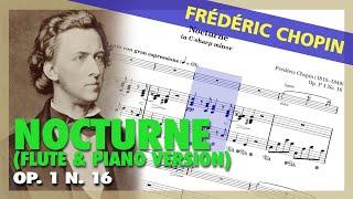 Fr. CHOPIN - Nocturne (Op. 1 N. 16) [FLUTE & Piano version] - (Sheet Music Scrolling)