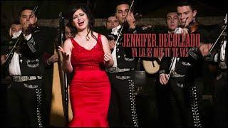 Jennifer Degollado - Ya Lo Se Que Tu Te Vas - Video Oficial