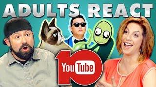 ADULTS REACT TO YOUTUBE'S 10th ANNIVERSARY