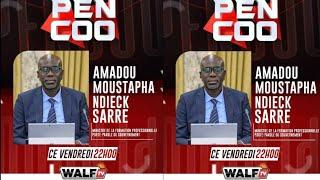 [Direct] PENCOO DE CE VENDREDI 12 Juillet 2024 Invité AMADOU MOUSTAPHA DIECK SARR Sur Walf Tv