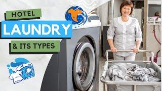 Hotel Laundry & its Types I OPL Laundry I Laundry Services I Washing Machines I Hotel Housekeeping