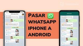 (4 FORMAS) cómo pasar WhatsApp de iPhone a Android 2024