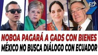  EN VIVO  Noboa pagará a GADS con bienes | México no busca diálogo con Ecuador | 30/05/2024.