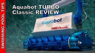 Aquabot Turbo Classic Robotic Pool Cleaner - Review