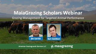 MaiaGrazing Scholars - Grazing Management for Targeted Animal Performance