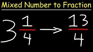 Mixed Numbers To Improper Fractions