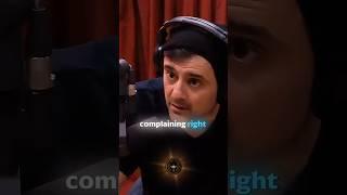 Stop complaining. Execute tunnel-vision on your top goal - Gary Vee