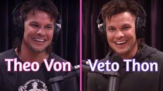 Theo Von Meets Veto Thon