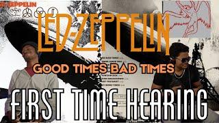 THE FOUNDATION | FIRST TIME HEARING Led Zeppelin "Good Times Bad Times" [REACTION]