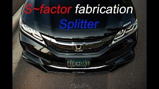 DIY | Installing S Factor Splitter, Center lip, And Side Splitter on a 2016-17 9th Gen Accord Coupe.