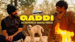 Gaddi | Bharat Ek Khoj Episode 5 | The Shepherds Of Himachal Pradesh ft. Samdish Bhatia