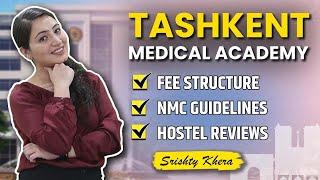 Tashkent Medical Academy Uzbekistan Fees, NMC Guidelines, Hostel & Reviews