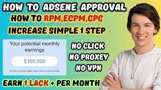 How To Adsene Approval || How to Increase Ecpm/Cpc/Rpm Increase || Full Complete Course