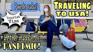 TRAVELING FROM PHILIPPINES TO USA DURING PANDEMIC SEASON. | NON-ESSENTIAL TRAVEL.