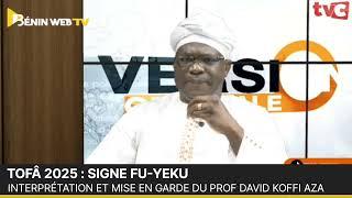 Tofâ 2025 : Interprétation et mises en gardes du professeur David Koffi aza