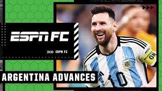 Messi & Argentina ADVANCE to the World Cup semifinal [FULL REACTION] | ESPN FC