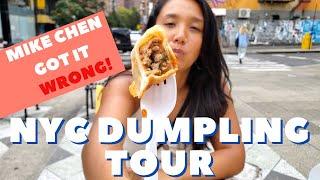 NYC CHINATOWN DUMPLING TOUR | What Mike Chen Got WRONG! | Best Dumplings in New York City