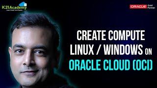 How To Create Compute (Linux or Windows) in Oracle Cloud (OCI)