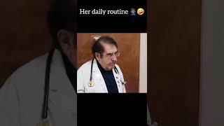 her daily routine Shocked Dr Right Now