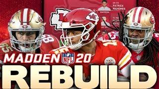 Rebuilding the Chiefs 49ers Super Team! Madden 20 Chiefs and 49ers Rebuild!