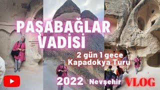 Paşabağlar Vadisi Vlog 2022-Kapadokya 1. Gün # kapadokya#gezivlog#capadoccia#avanos#ürgüp#gezelim