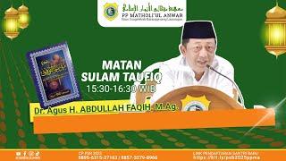 #5 PENGAOSAN RAMADHAN Dr. AGUS H. ABDULLAH FAQIH, M.Ag. - KITAB MATAN SULAM TAUFIQ