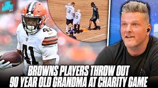 Browns Players Ruthlessly Throw Out 90 Year Old Grandma In Charity Game | Pat McAfee Reacts