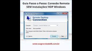 Guia Passo a Passo: Conexão Remota SEM Instalações! RDP Windows