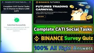 Binance Survey Quiz Answers || Complete Cati Social Tasks || All Answers || How To Participate -