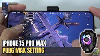 iPhone 15 Pro Max test game PUBG Max Setting with Phone Cooler | Apple A17 Pro