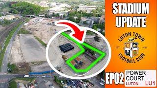 Luton Town Stadium Construction | Power Court | EP 02