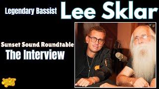 Lee Sklar 'The Interview' on Sunset Sound Roundtable