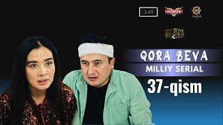 Qora Beva 37 - qism (milliy serial) | Қора Бева 37 - қисм (миллий сериал)