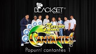 Popurrí Cantantes 1 - Arturo Jaimes en Blackset México ®