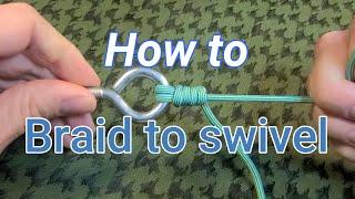 How to tie braided line to a swivel (UNI KNOT) - How to tie a uni knot