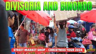 [4K] DIVISORIA AND BINONDO STREET MARKET SHOPS (PRE-CHRISTMAS TOUR 2024)