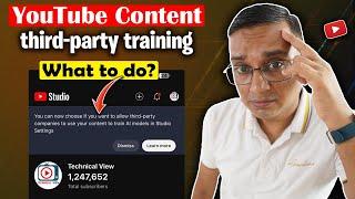 YouTube Content & Third-Party Training | Train AI Model in Studio Setting New YouTube update